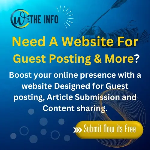 "we the info " website for guest posting